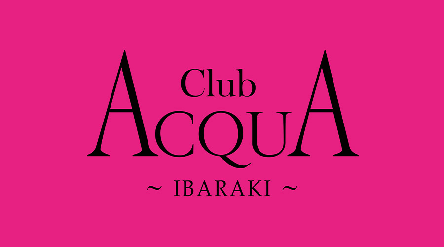 土浦ホストクラブ「ACQUA-IBARAKI-（アクア イバラキ）」