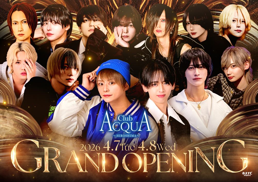 ACQUA -HIROSHIMA-「GRAND OPENING」