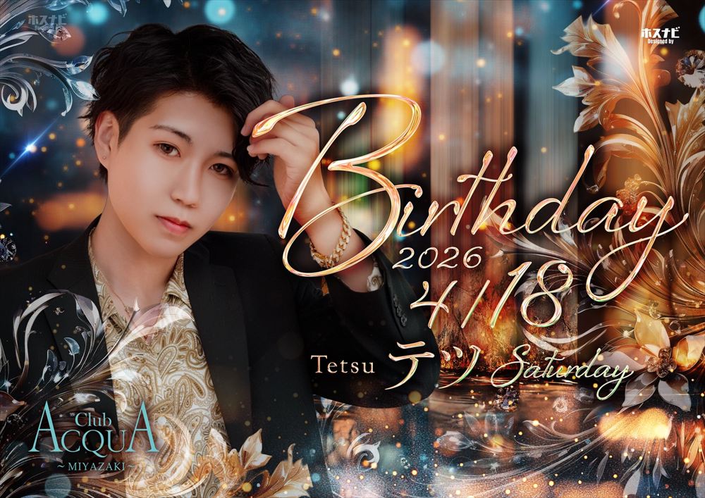 ACQUA -MIYAZAKI-「テツBirthdayイベント」